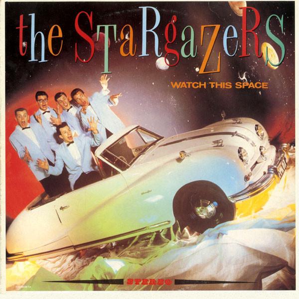 The Stargazers  - Watch This Space