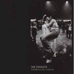 The Starlets  - Further Into Night Forever