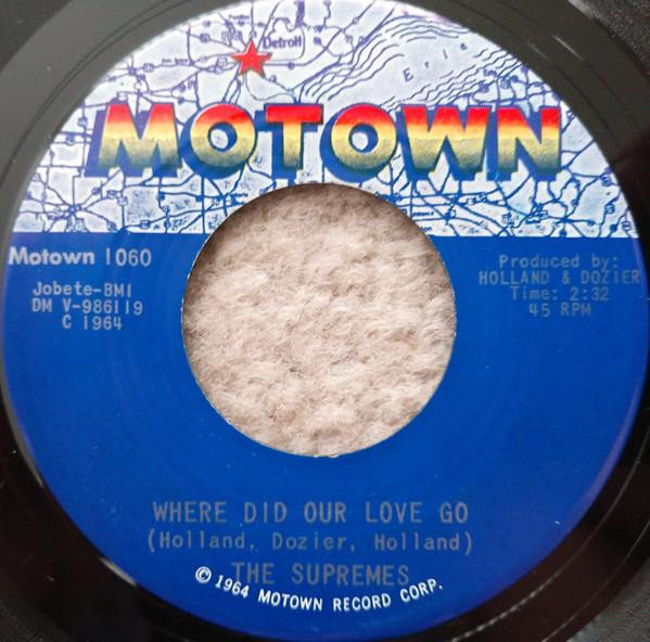 The Supremes - Where Did Our Love Go