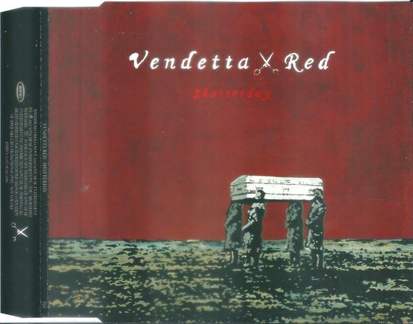 Vendetta Red - Shatterday