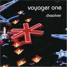 Voyager One  - Dissolver