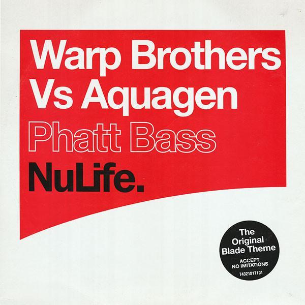 Warp Brothers, Aquagen - Phatt Bass