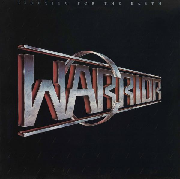 Warrior  - Fighting For The Earth