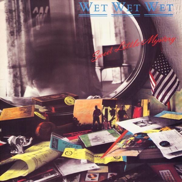 Wet Wet Wet - Sweet Little Mystery