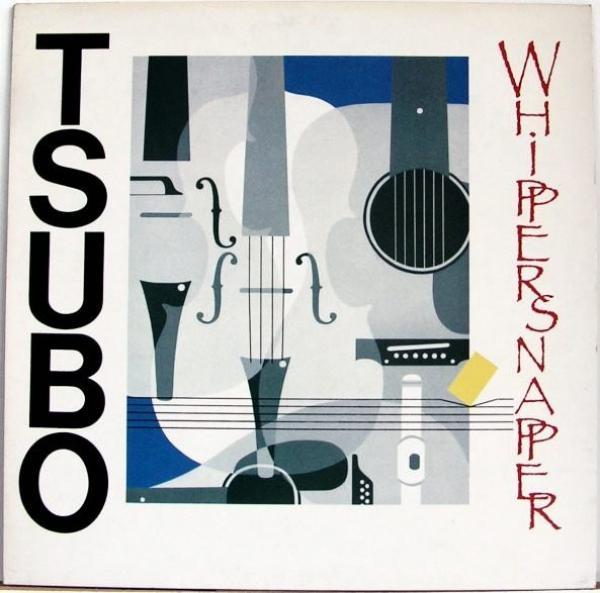 Whippersnapper  - Tsubo