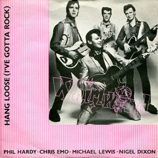 Whirlwind  - Hang Loose (I've Gotta Rock)