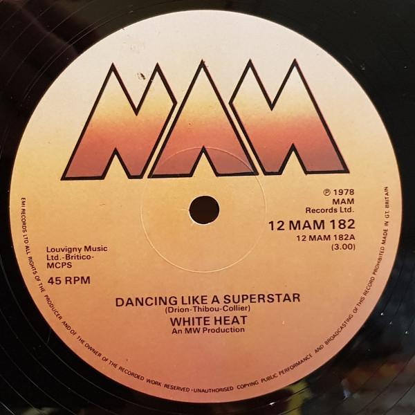 White Heat  - Dancing Like A Superstar