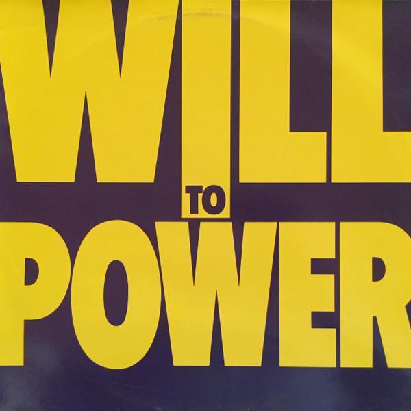 Will To Power - Will To Power