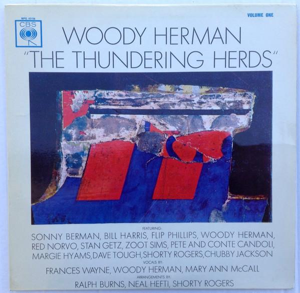 Woody Herman - The Thundering Herds Volume One