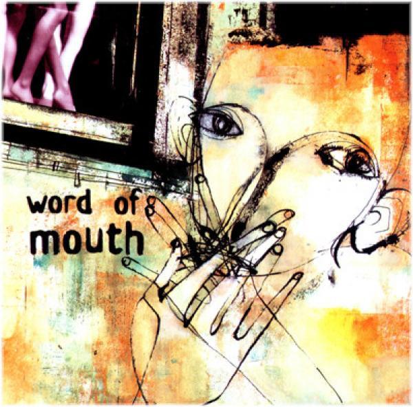  - Word Of Mouth